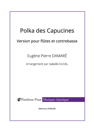 PP00285 - Damaré E - Polka des capucines - Flûtes & Contrebasse -présentation