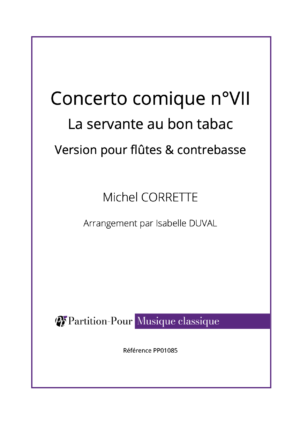 PP01085 - Corrette M - Concerto comique VII - La servante au bon tabac - flûtes & contrebasse -présentation