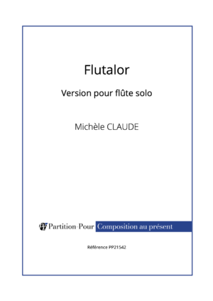 PP21542 - Claude M - Flutalor - flûte solo -présentation