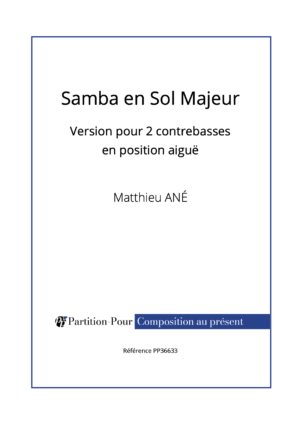 PP36633 - Ané M. - Samba en Sol Majeur - 2 contrebasses position aiguë -présentation