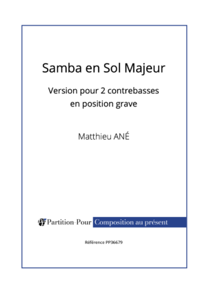 PP36679 - Ané M. - Samba en Sol Majeur - 2 contrebasses position grave -présentation