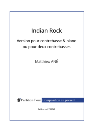 PP38642 - Ané M. - Indian Rock - contrebasse & piano ou 2 contrebasses -présentation