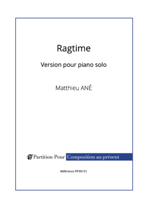 PP39151 - Ané M - Ragtime - piano solo -présentation