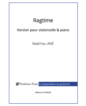 PP39208 - Ané M - Ragtime - violoncelle & piano -présentation