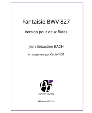 PP39339 - Bach JS - Fantaisie BWV 827 - 2 flûtes -présentation