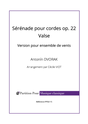 PP56115 - Dvořák A - Sérénade pour cordes op22 - Valse - ensemble de vents -présentation