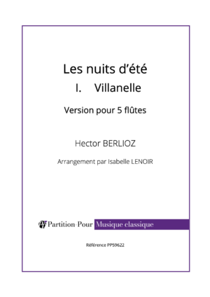 PP59622 - Berlioz H - Les nuits d'été - Villanelle - 5 flûtes -présentation