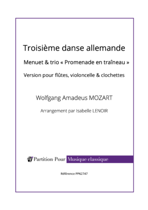 PP62747 - Mozart WA - Troisième danse allemande - Menuet et trio - flûtes violoncelle clochettes -présentation