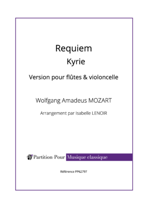 PP62797 - Mozart WA - Requiem - Kyrie - flûtes & violoncelle -présentation