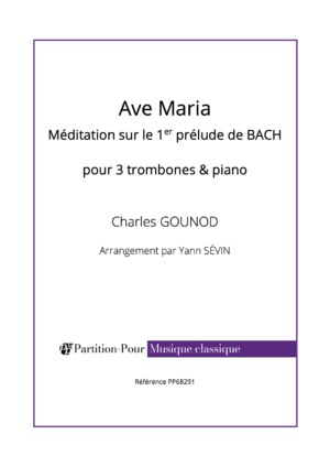 PP68291 - Gounod C - Méditation sur le 1er prélude de Bach - Ave Maria - trombones & piano -présentation