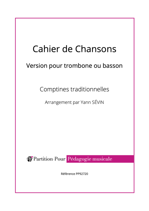 PP92720 - Traditionnel - Cahier de chansons - trombone -présentation