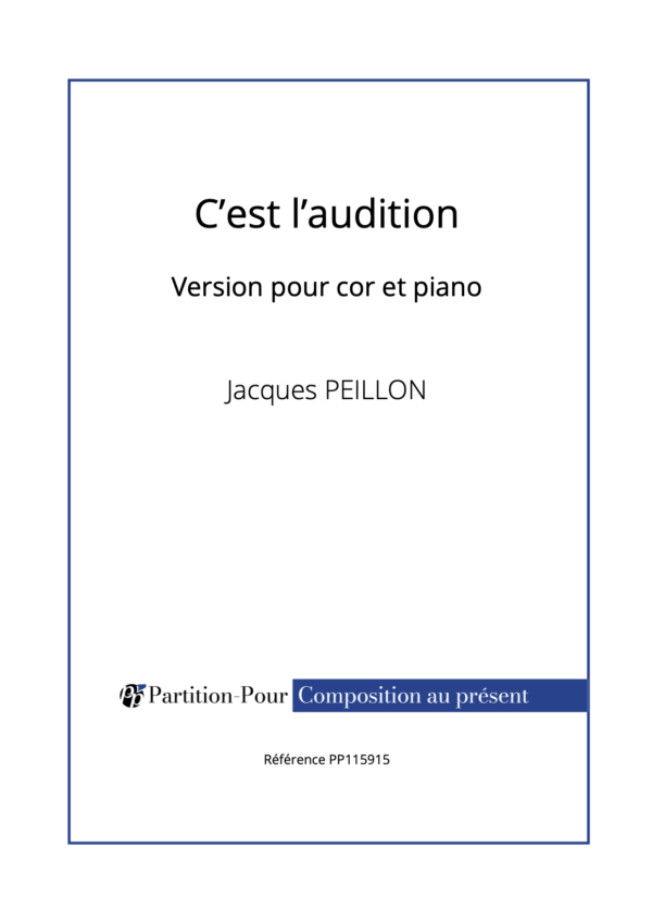 PP115915 - Peillon J - C'est l'audition - cor & piano -présentation