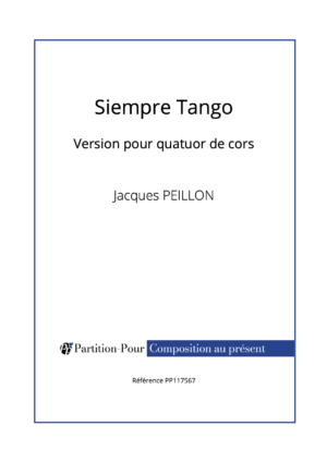 PP117567 - Peillon J - Siempre tango - 4 cors -présentation