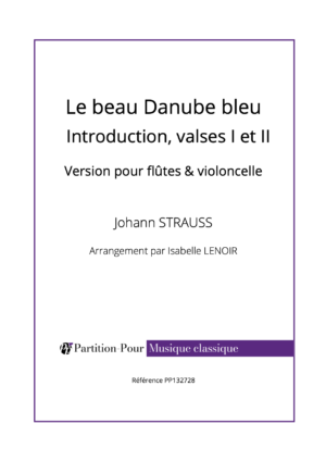 PP132728 - Strauss J - Le beau Danube bleu - flûtes & violoncelle -présentation