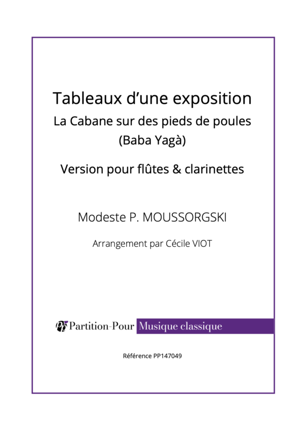 PP147049 - Moussorgski MP - Tableaux d'une exposition - Baba Yagà - flûtes & clarinettes -présentation