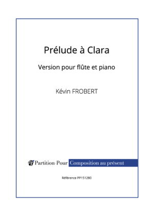 PP151280 - Frobert K - Prélude à Clara - flûte & piano -présentation