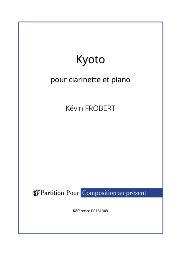 PP151349 - Frobert K - Kyoto - clarinette & piano -présentation