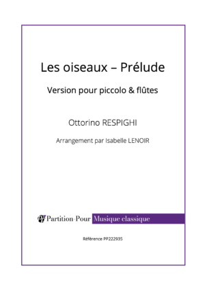PP222935 - Respighi O - Les oiseaux - Prélude - piccolo & flûtes -présentation