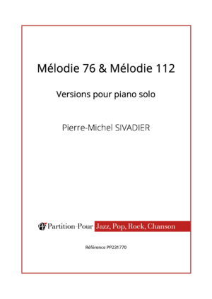 PP231770 - Sivadier PM - Mélodie 76 & Mélodie 112 -présentation