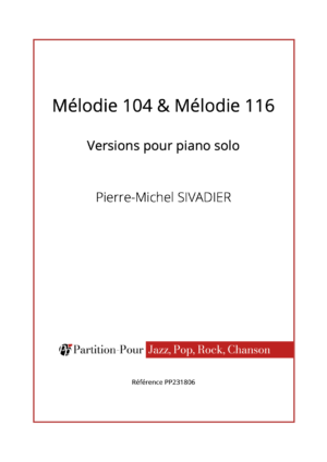 PP231806 - Sivadier PM - Mélodie 104 & Mélodie 116 -présentation