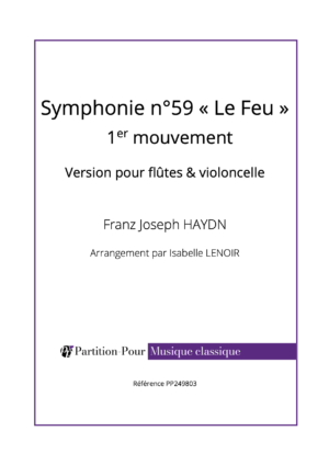 PP249803 - Haydn FJ - Symphonie 59 Le Feu - 1er mouvement - flûtes & violoncelle -présentation