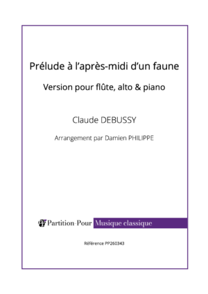 PP260343 - Debussy C - Prélude à l'après-midi d'un faune - flûte, alto & piano -présentation