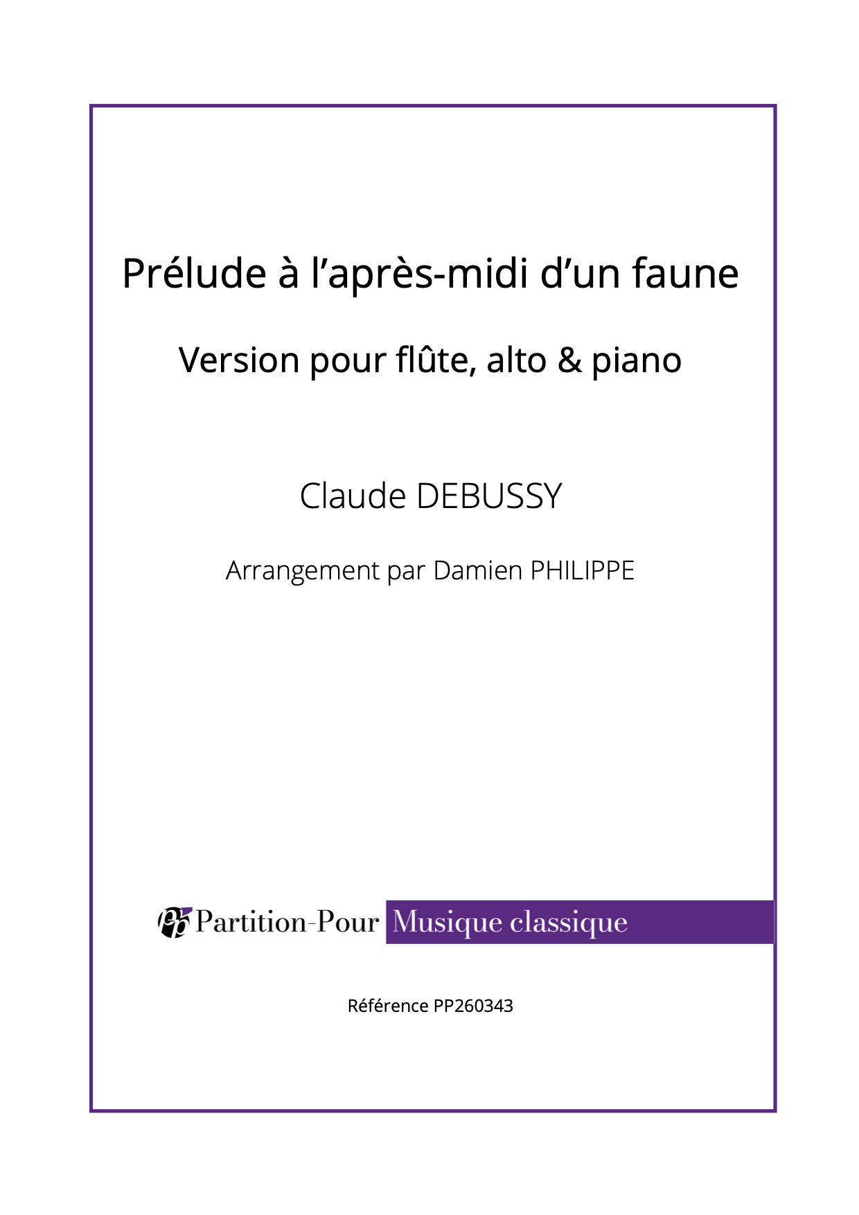 PP260343 - Debussy C - Prélude à l'après-midi d'un faune - flûte, alto & piano -présentation