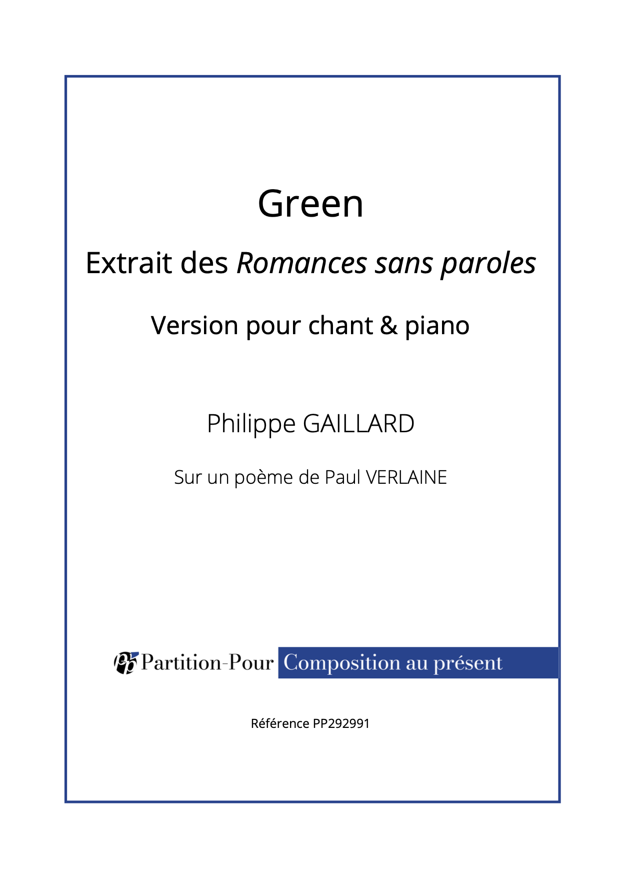 PP292991 - Gaillard P - Romances sans paroles - Green - chant & piano -présentation