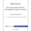 PP358845 - Grollemund Y - Dans la rue - soprano flûte clavecin gambe -présentation