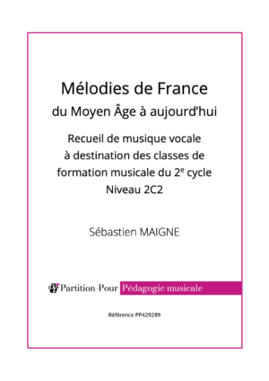 PP429289 - Maigne S - Mélodies de France du Moyen Âge à aujourd’hui - chant & piano 2C2 -présentation