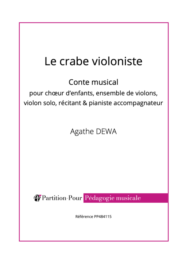 PP484115 - Dewa A - Le crabe violoniste - chœur d'enfants violons & piano -présentation