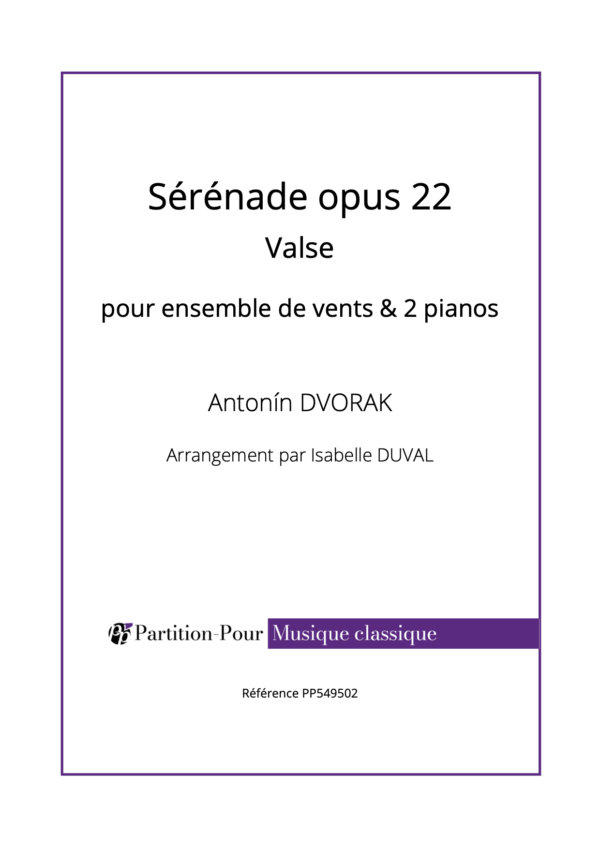 PP549502 - Dvořák A - Sérénade opus 22 - Valse - vents & 2 pianos -présentation