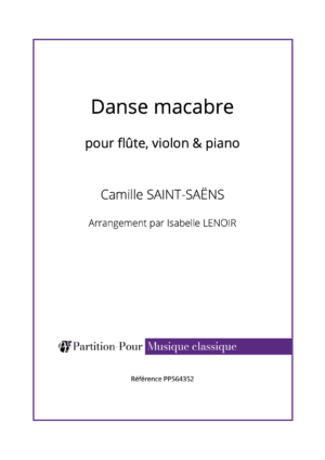 PP564352 - Saint-Saëns C - Danse macabre - flûte violon & piano -présentation