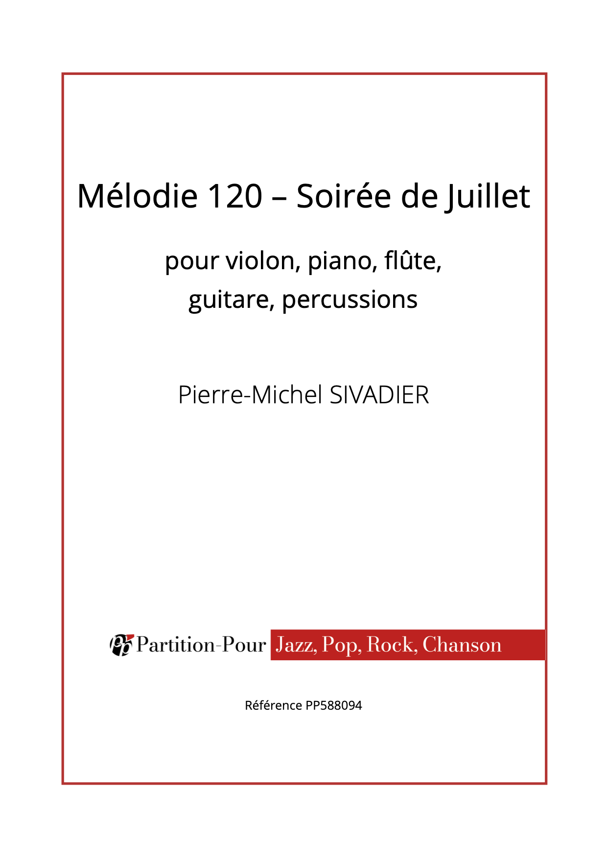 PP588094 - Sivadier PM - Mélodie 120 - Soirée de Juillet - violon piano flûte guitare percussions -présentation