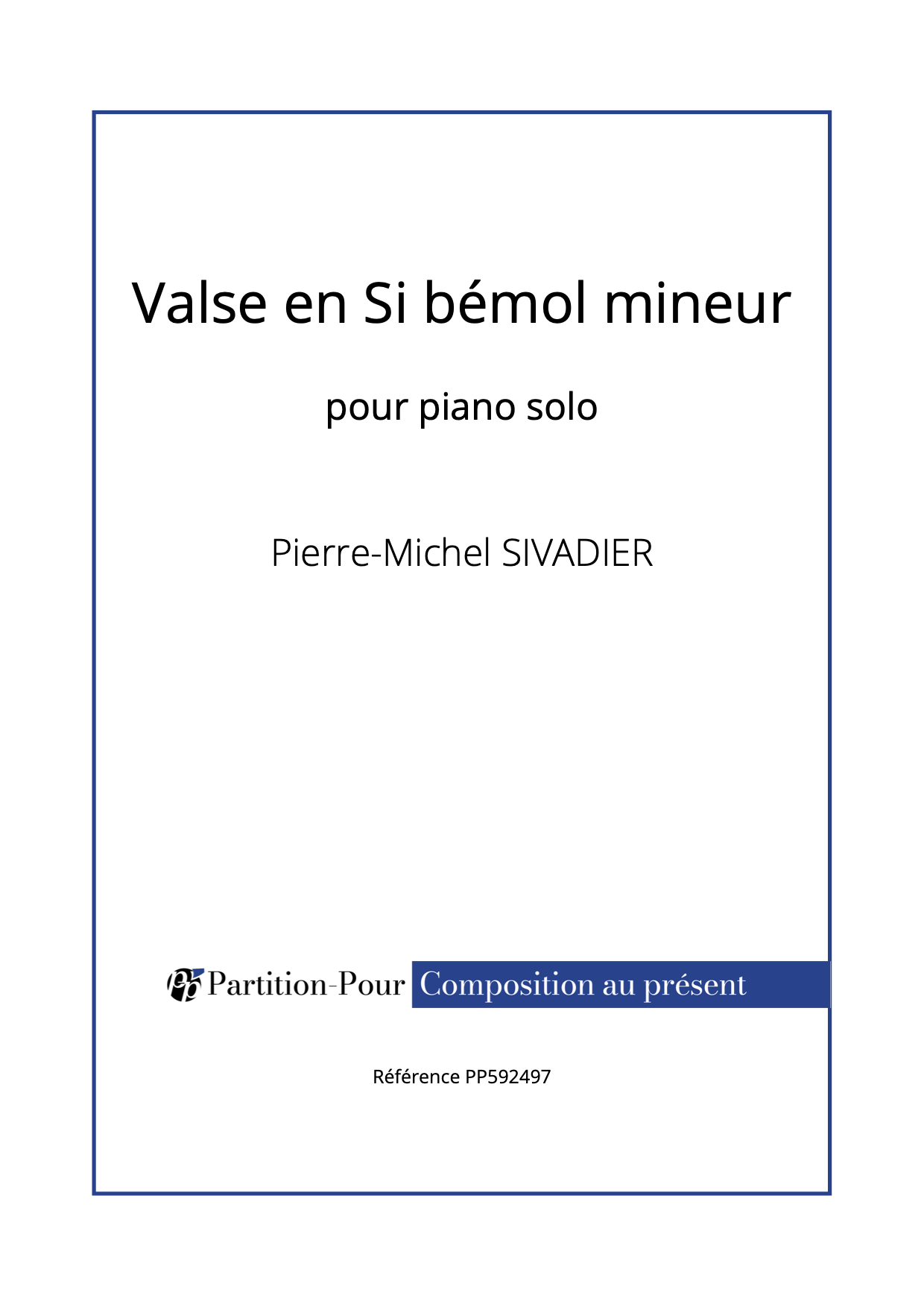 PP592497 - Sivadier PM - Valse en Si bemol mineur - piano solo -présentation