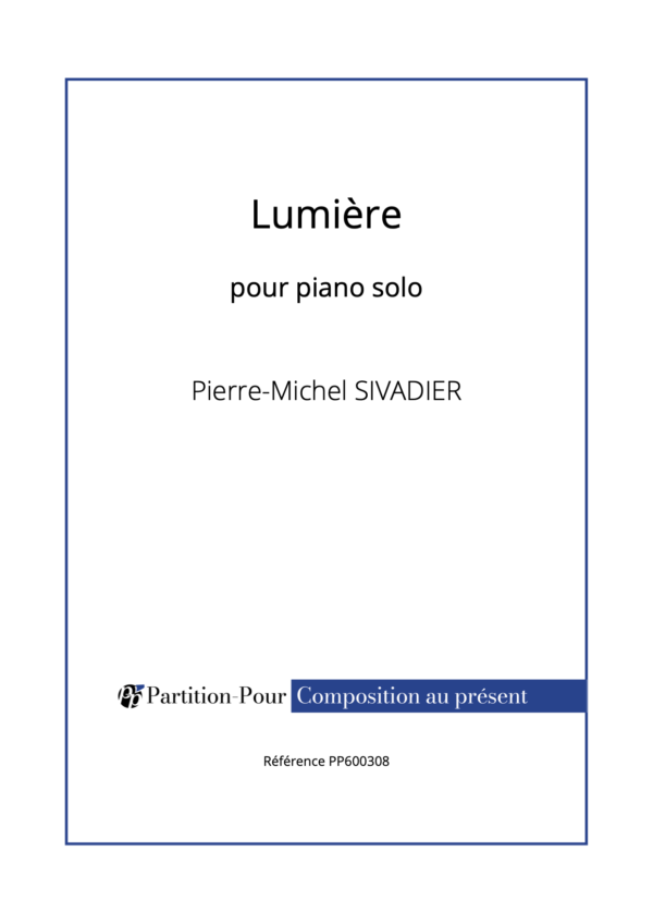 PP600308 - Sivadier PM - Lumière - piano solo -présentation