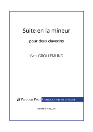 PP602203 - Grollemund Y - Suite pour 2 clavecins -présentation