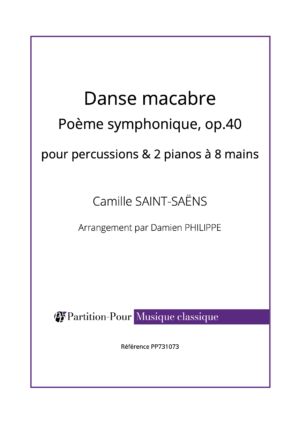 PP731073 - Saint-Saëns C - Danse Macabre - percussions & 2 pianos à 8 mains -présentation