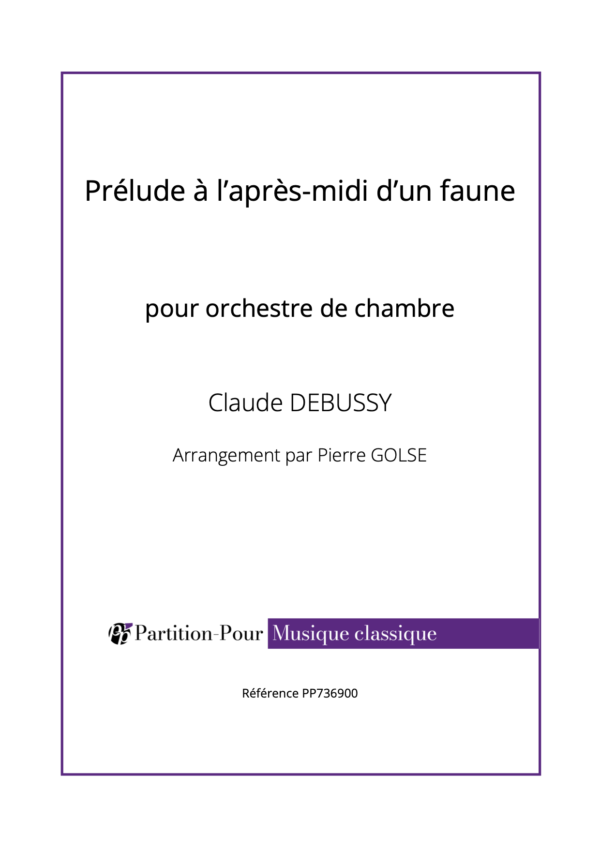 PP736900 - Debussy C - Prélude à l'après-midi d'un faune - vents, cymbales, harpe & cordes -présentation