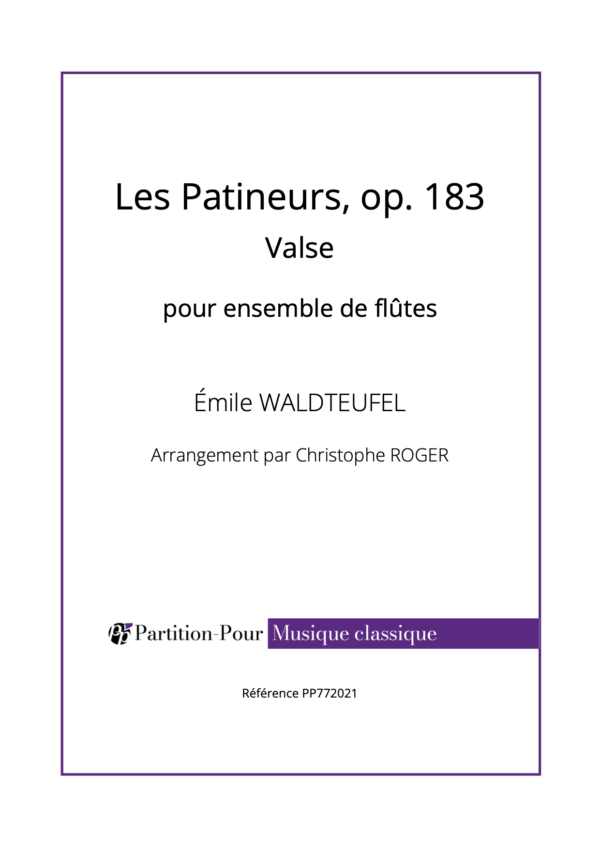 PP772021 - Waldteufel E - Les Patineurs - Valse - ensemble de flûtes -présentation