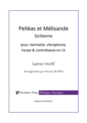 PP1004337 - Fauré G - Sicilienne - clarinette vibraphone harpe contrebasseUt -présentation