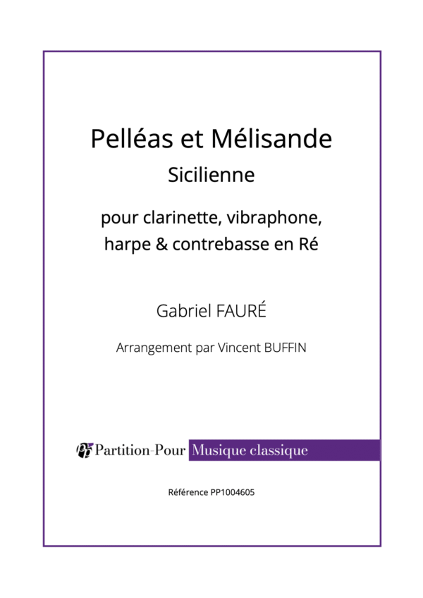 PP1004605 - Fauré G - Sicilienne - clarinette vibraphone harpe contrebasseRé -présentation