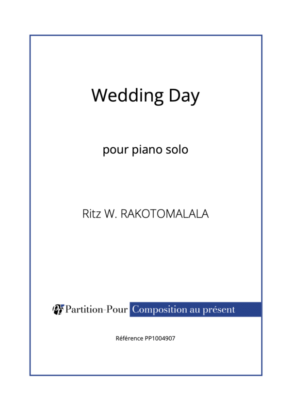 PP1004907 - Rakotomalala RW - Wedding Day - piano -présentation