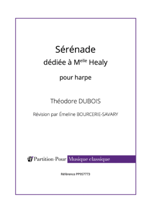 PP957773 - Dubois T - Sérénade dédiée à Melle Healy - harpe -présentation